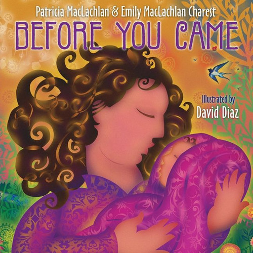 Before You Came book cover by Patricia MacLachlan, Emily MacLachlan Charest
