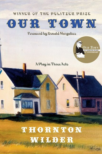 Our Town: A Play in Three Acts (Perennial Classics) book cover by Thornton Wilder