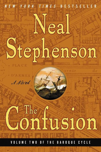 The Confusion: Volume Two of The Baroque Cycle book cover by Neal Stephenson