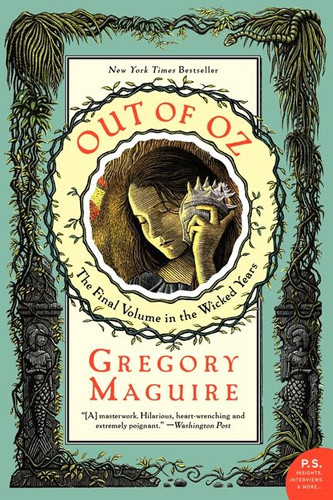 Out of Oz: The Final Volume in the Wicked Years (Wicked Years #4) book cover by Gregory Maguire