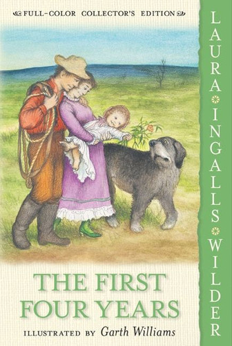 The First Four Years: Full Color Edition (Little House #9) book cover by Laura Ingalls Wilder