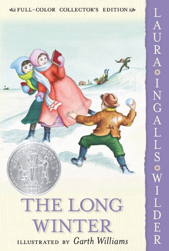 The Long Winter: Full Color Edition: A Newbery Honor Award Winner (Little House #6) book cover by Laura Ingalls Wilder