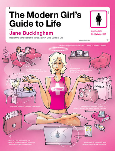 Modern Girl's Guide to Life, The (Modern Girl's Guides) book cover by Jane Buckingham