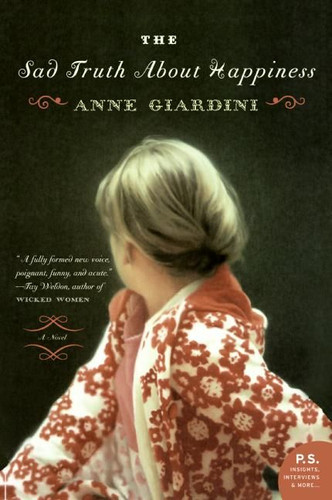 The Sad Truth About Happiness: A Novel book cover by Anne Giardini