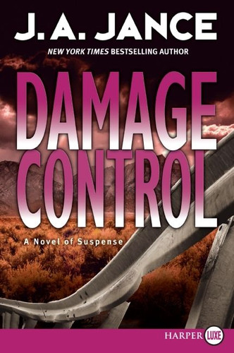 Damage Control: A Novel of Suspense (Joanna Brady Mysteries #13) book cover by J. A. Jance