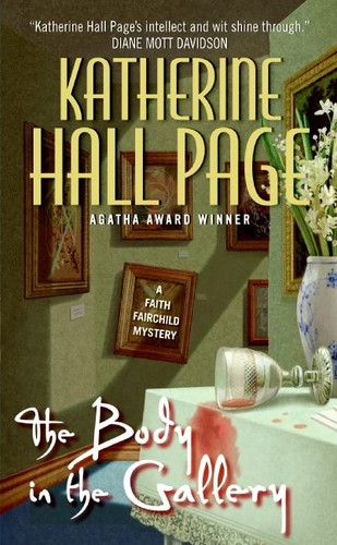 The Body in the Gallery: A Faith Fairchild Mystery (Faith Fairchild Mysteries #17) book cover by Katherine Hall Page