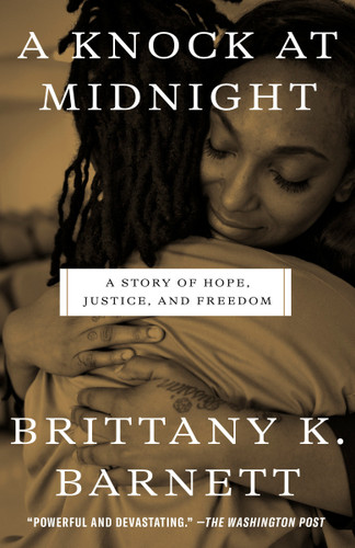 A Knock at Midnight: A Story of Hope, Justice, and Freedom book cover by Brittany K. Barnett