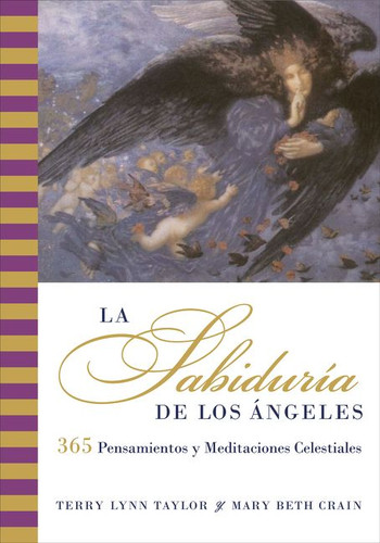 Sabiduria de los Angeles, La: 365 Pensamientos y Meditaciones Celestiales book cover by Terry Lynn Taylor
