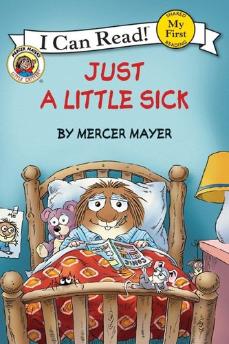 Little Critter: Just a Little Sick (My First I Can Read) book cover by Mercer Mayer