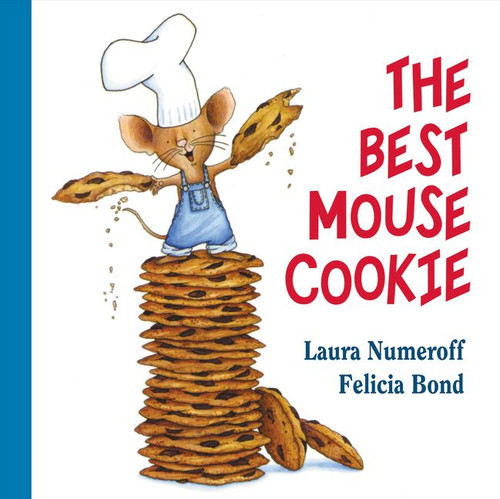 The Best Mouse Cookie (If You Give...) book cover by Laura Numeroff