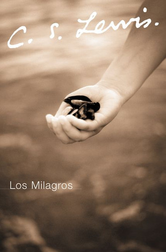 Los Milagros book cover by C. S. Lewis