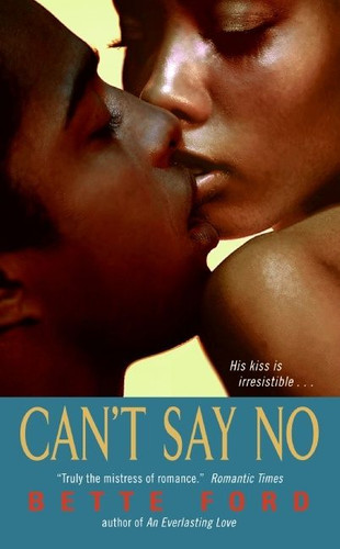 Can't Say No book cover by Bette Ford