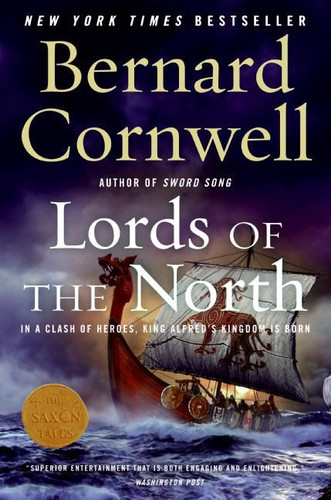Lords of the North: A Novel (Last Kingdom (formerly Saxon Tales) #3) book cover by Bernard Cornwell