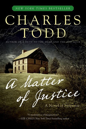 A Matter of Justice: An Inspector Ian Rutledge Mystery (Inspector Ian Rutledge Mysteries #11) book cover by Charles Todd