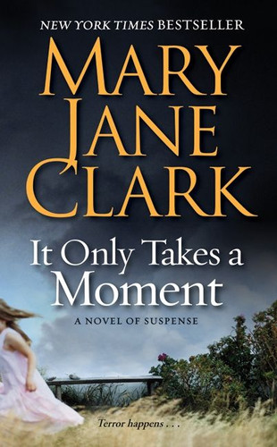 It Only Takes a Moment (Key News Thrillers #11) [9780061286100]
