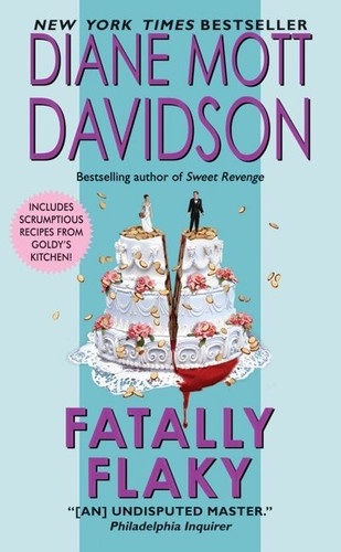 Fatally Flaky: A Novel (Goldy Schulz #4) book cover by Diane Mott Davidson