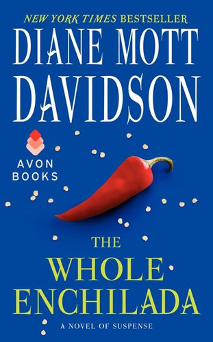 The Whole Enchilada: A Novel of Suspense (Goldy Schulz #6) book cover by Diane Mott Davidson