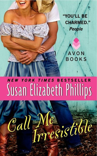 Call Me Irresistible: A Novel (Wynette, Texas #6) book cover by Susan Elizabeth Phillips