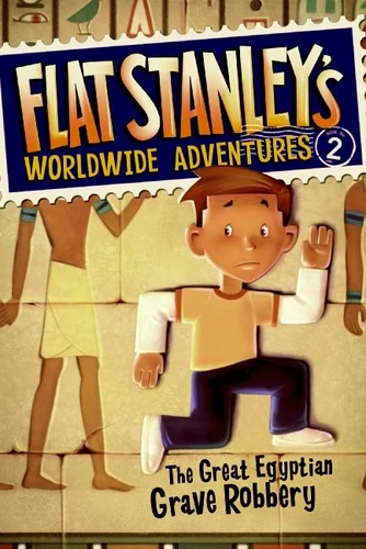 Flat Stanley's Worldwide Adventures #2: The Great Egyptian Grave Robbery (Flat Stanley’s Worldwide Adventures #2) book cover by Jeff Brown