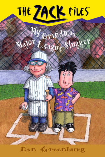Zack Files 24: My Grandma, Major League Slugger (The Zack Files) book cover by Dan Greenburg