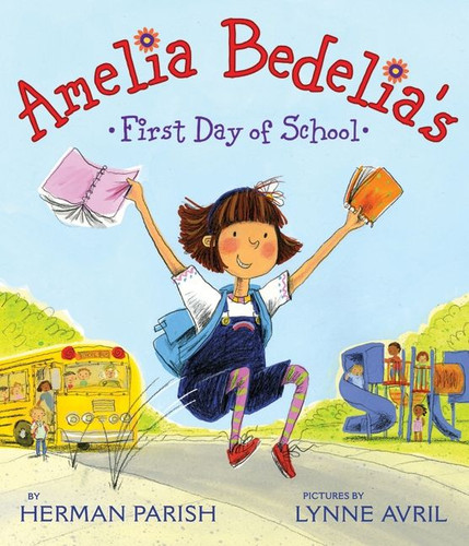 Amelia Bedelia's First Day of School (Amelia Bedelia) book cover by Herman Parish
