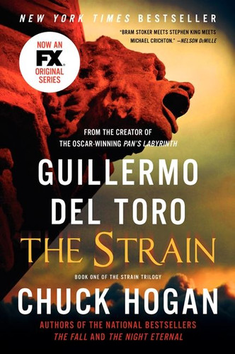 The Strain: Book One of the Strain Trilogy book cover by Guillermo del Toro, Chuck Hogan