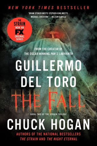The Fall: Book Two of the Strain Trilogy book cover by Guillermo del Toro, Chuck Hogan