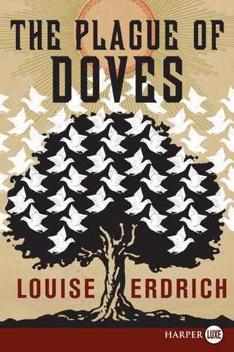 The Plague of Doves: A Novel book cover by Louise Erdrich