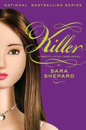 Pretty Little Liars #6: Killer (Pretty Little Liars #6) book cover by Sara Shepard