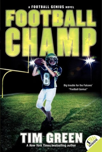 Football Champ (Football Genius #3) book cover by Tim Green
