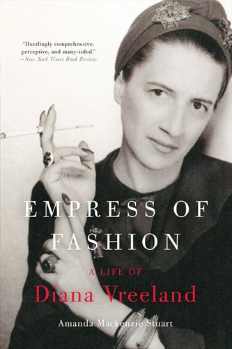 Empress of Fashion: A Life of Diana Vreeland book cover by Amanda Mackenzie Stuart