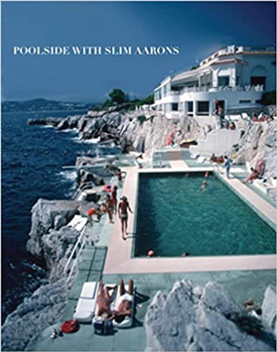 Poolside with Slim Aarons cover