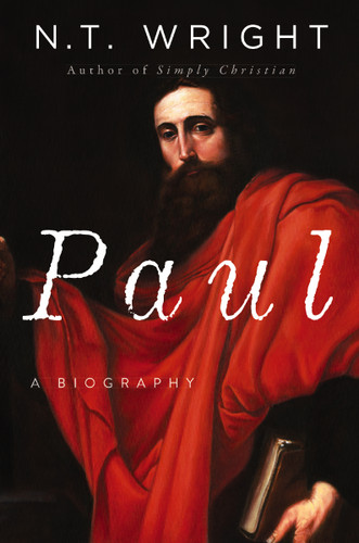 Paul: A Biography book cover by N. T. Wright
