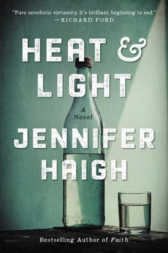 Heat and Light: A Novel book cover by Jennifer Haigh