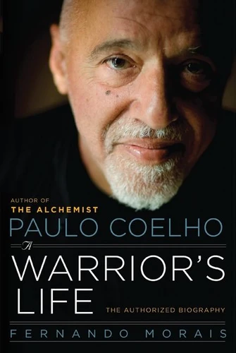 Paulo Coelho: A Warrior's Life: The Authorized Biography book cover by Fernando Morais