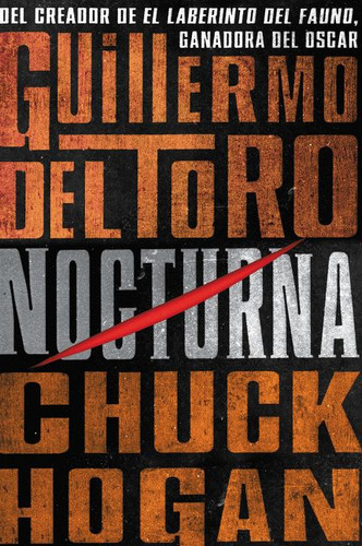 Nocturna: Book One of The Strain Trilogy book cover by Guillermo del Toro, Chuck Hogan