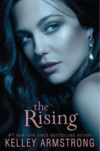 The Rising (Darkness Rising #3) book cover by Kelley Armstrong