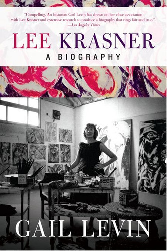 Lee Krasner: A Biography book cover by Gail Levin
