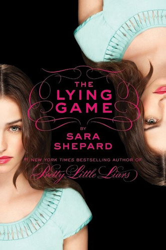 The Lying Game (Lying Game #1) book cover by Sara Shepard