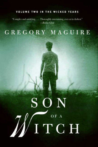 Son of a Witch: Volume Two in the Wicked Years (Wicked Years #2) book cover by Gregory Maguire