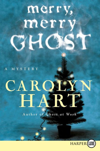 Merry, Merry Ghost: A Mystery (Bailey Ruth Raeburn #2) book cover by Carolyn Hart