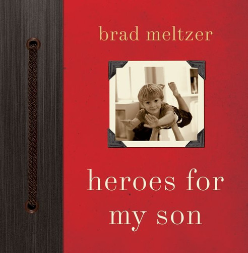 Heroes for My Son book cover by Brad Meltzer