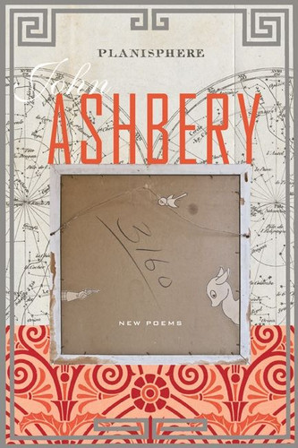 Planisphere: New Poems book cover by John Ashbery