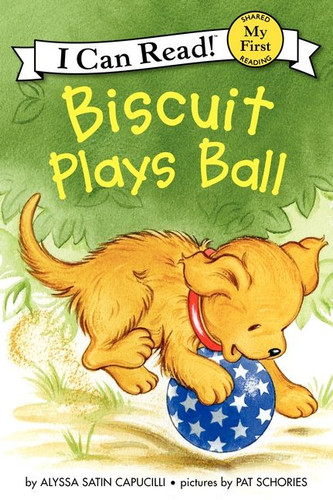 Biscuit Plays Ball (My First I Can Read) book cover by Alyssa Satin Capucilli