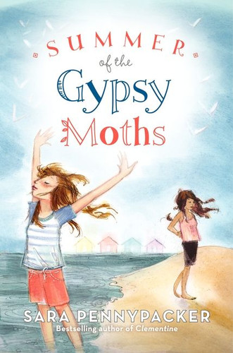 Summer of the Gypsy Moths book cover by Sara Pennypacker