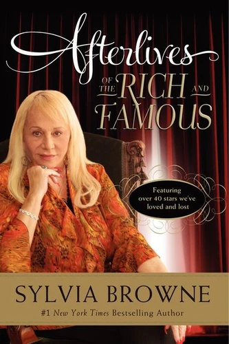 Afterlives of the Rich and Famous book cover by Sylvia Browne