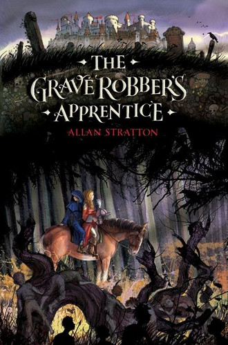 The Grave Robber's Apprentice book cover by Allan Stratton