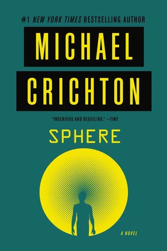 Sphere: A Novel book cover by Michael Crichton