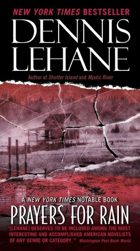 Prayers for Rain (Patrick Kenzie and Angela Gennaro Series #5) book cover by Dennis Lehane