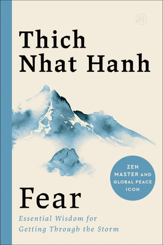 Fear: Essential Wisdom for Getting Through the Storm book cover by Thich Nhat Hanh